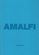 JAN MEIER. AMALFI