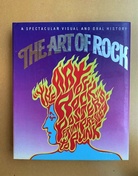 THE ART OF ROCK. Posters from Presley to Punk