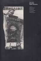 Passagen. Nach Walter Benjamin/ Passages. [D'] apres Walter Benjamin