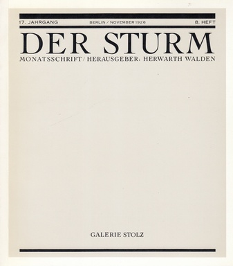 Herwarth Walden und der Sturm. Konstruktivisten - Abstrakte. Eine Auswahl