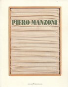 PIERO MANZONI. 21 OPERE DELLA RACCOLTA KARSTEN GREVE