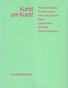 Kunst um Kunst. Kunsthalle Bielefeld 14. März - 2. Mai 1993