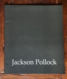 Jackson Pollock. ACA GALLERIES München/ New York