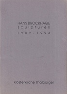 HANS BROCKHAGE. sculpturen 1989 - 1994