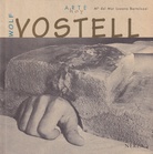 Ma DEL MAR LOZANO BARTOLOZZI. [ARTE hoy:] Wolf Vostell (1932-1998). 