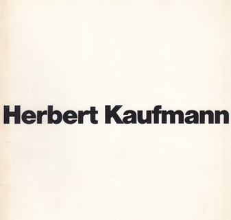 Herbert Kaufmann. Collagen, Bilder, Litfaßsäulen