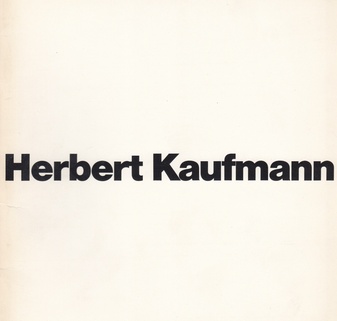 Herbert Kaufmann. Collagen, Bilder, Litfaßsäulen