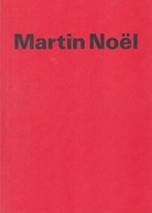 Martin Noel. Augenblicke [Widmungsexemplar]