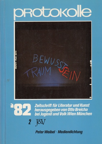 Protokolle. Zeitschrift für Literatur und Kunst. Band 2/ Jahrgang 1982
