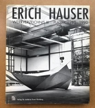 Erich Hauser. Werkverzeichnis III [3] Plastik 1980 - 1990
