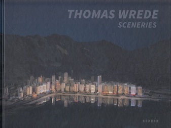 THOMAS WREDE. SCENERIES. Widmungsexemplar