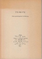 T'E-NE-T'E. Eine mythologische Vorführung