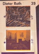 Dieter Roth. Gesammelte Werke Band 39. Kleinere Werke (4. Teil) Veröffentlichtes und Unveröffentlichtes aus den Jahren 1981 bis 1983