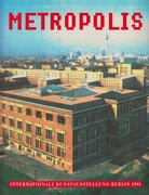 Metropolis. Internationale Kunstausstellung Berlin 1991.