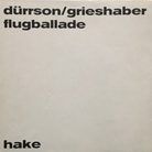 Werner Dürrson / Flugballade / mit sechs Holzschniten von HAP Grieshaber