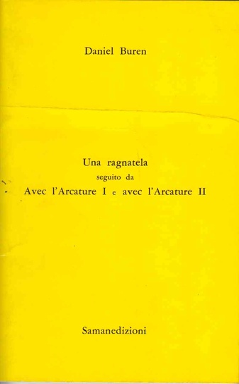 Una ragnatela seguito da Avec l'Arcature I e avec l'Arcature II