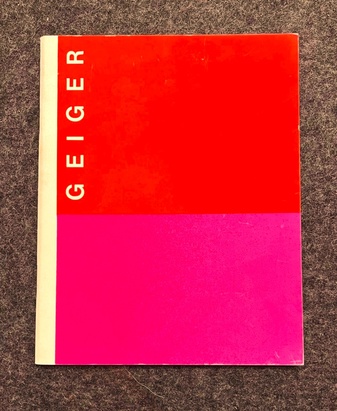 Rupprecht Geiger. Kestner-Gesellschaft, Katalog Nr. 8, Ausstellungsjahr 1966/67. 16. Juni bis 16. Juli 1967