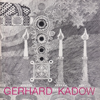 GERHARD KADOW. Ölbilder und Zeichnungen