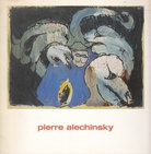 Pierre Alechinsky. Mathildenhöhe Darmstadt, 8. Juni bis 21. Juli 1974