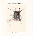Ulrike Termeer. Eine Art zu sehen