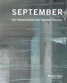 September. Ein Historienbild von Gerhard Richter