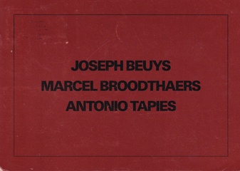 TRACES. Joseph Beuys/ Marcel Broodthaers/ Antoni Tapies. John Gibson Gallery New York, March 25 - April 22, 1989 [invitation card/ Einladungskarte]