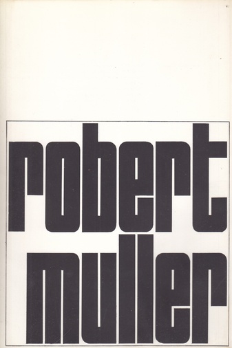 robert muller [müller]. Stedelijk Museum Amsterdam, 27/11/964 - 18/11/1965. Catalogue Nr. 370