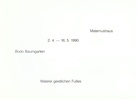 Malerei geistlichen Fußes. Bodo Baumgarten, Maternushaus 2.4. - 16.5. 1990