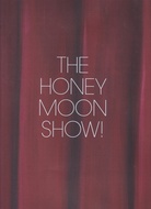 JENNA GRIBBON. THE HONEYMOON SHOW!