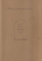 FRITZ SCHWEGLER. 365 ÖFFNUNGEN. DIE TÄGLICHE JUBELROLLE. NACH 25 JAHREN. UND 29 VON 1000 NOTWANDLUNGSSTÜCKEN (HIER ZURÜCKGEMALT) 1999