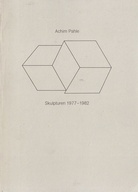 Achim Pahle. Skulpturen 1977 - 1982