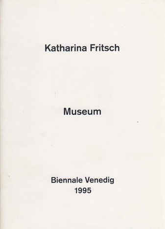 Katharina Fritsch. Museum