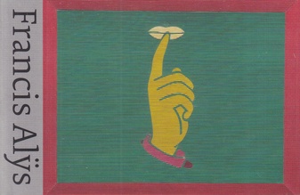 Francis Alys. Silencio