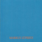 MARKUS LÜPERTZ. Pierrot Lunaire