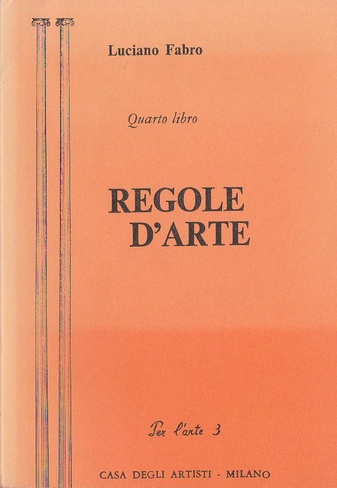 Luciano Fabro. Regole d'arte