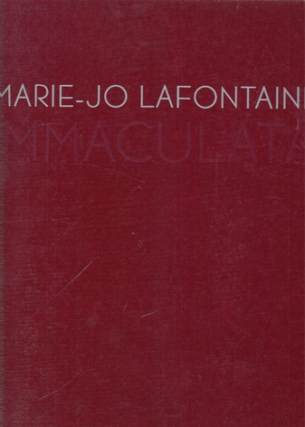 MARIE-JO LAFONTAINE. IMMACULATA 1990/ 1991