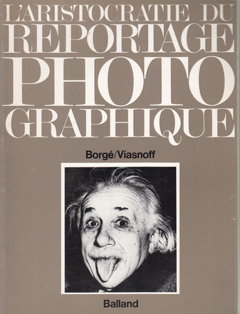 L'ARISTOCRATIE DU REPORTAGE PHOTOGRAPHIQUE