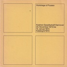 Hommage à Picasso. Kestner-Gesellschaft, Katalog 8/1973