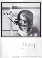 Werke und Aufsätze von El Lissitzky (1890-1941), zusammengestellt und eingeleitet von Jan Tschichold