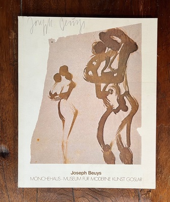 Joseph Beuys. Zeichnungen und Objekte. Mönchehaus Museum für Moderne Kunst Goslar. 8. September bis 4. November 1979. [signiertes Exemplar]