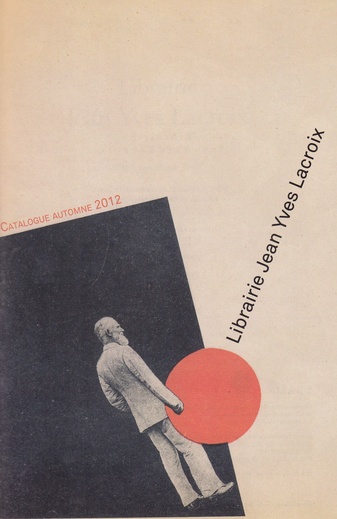 Librairie Jean Yves Lacroix. Catalogue Automne 2012