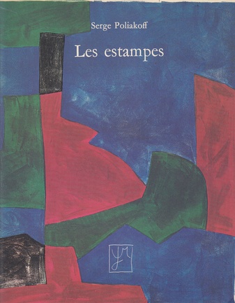 Serge Poliakoff. Les Estampes