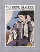 MODERNE MALEREI AUS DER SAMMLUNG THYSSEN-BORNEMISZA