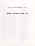 Maria Alexandra Mahlberg-Tippel. Haushaltsschriften. 1986 bis 1991 (aus 1971 bis 1991)