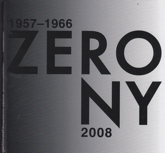 ZERO 1957-1966. NY 2008