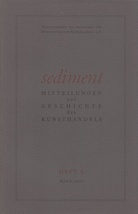 sediment. Mitteilungen zur Geschichte des Kunsthandels, Heft 2