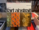Marcelin Pleynet/ Michel Ragon: l'art abstrait. Volume 5: 1970/ 1987