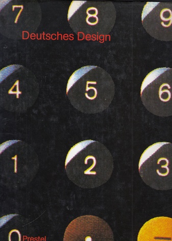 Deutsches Design 1950 - 1990. Designed in Germany