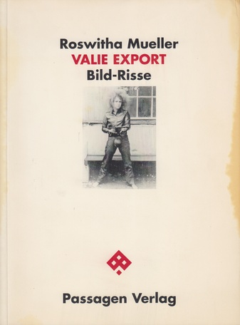 VALIE EXPORT. Bild-Risse