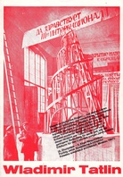 Wladimir Tatlin 1885 - 1953. Kunstverein München, 22. Januar - 8. März 1970